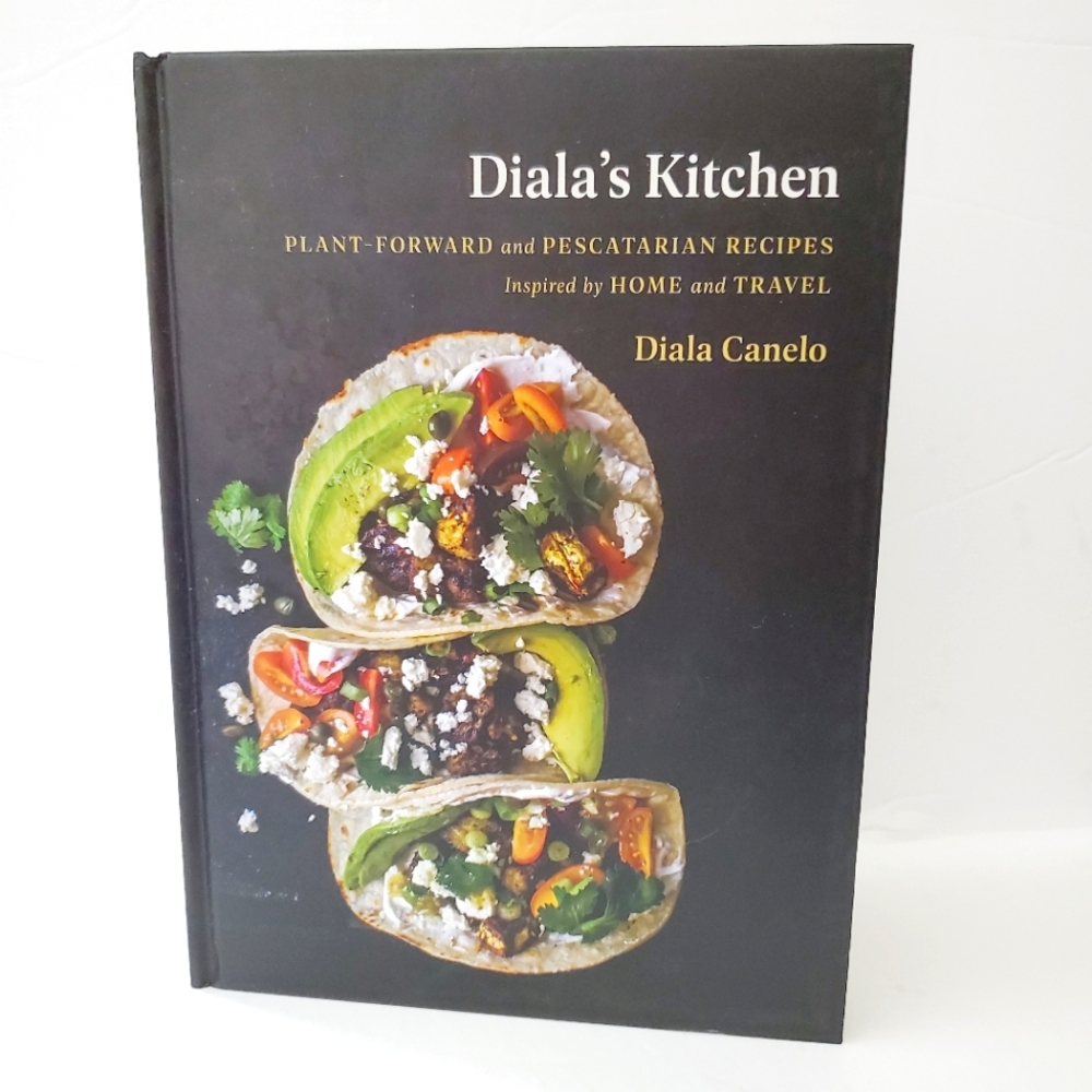 Diala's Kitchen: Plant-Forward & Pescatarian Recipes (Hardcover)